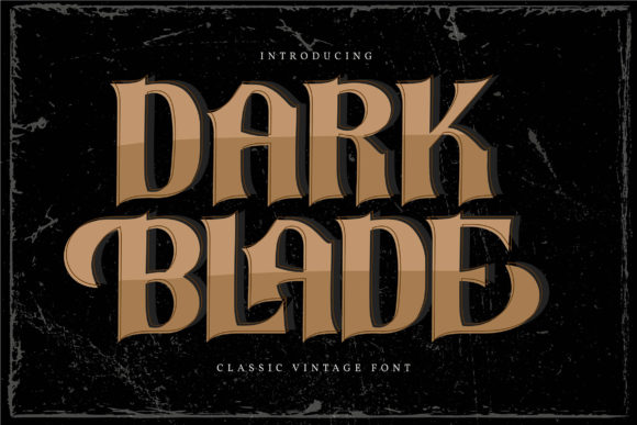 Dark Blade: A Bold Serif Font That Elevates Your Brand